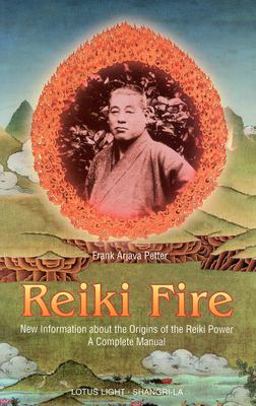 Reiki Fire New Information about the Origin of the Reiki Power a Complete Method  9780914955504 Front Cover