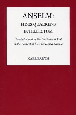 Anselm: Fides Quaerens Intellectum