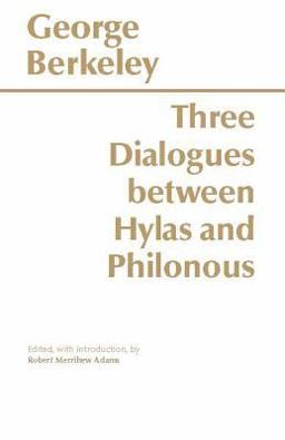 Three Dialogues Between Hylas and Philonous  9780915144617 Front Cover