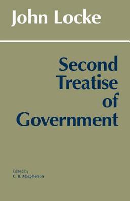 Second Treatise of Government  9780915144860 Front Cover