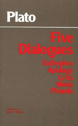 Five Dialogues Apology, Crito, Euthyphro, Meno and Phaedo  9780915145225 Front Cover