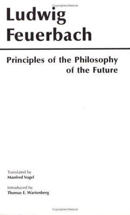 Principles of the Philosophy of the Future