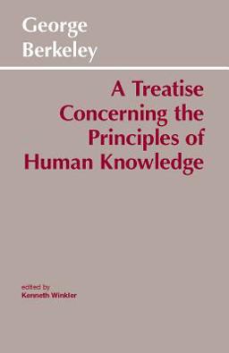 Treatise Concerning the Principles of Human Knowledge  9780915145393 Front Cover