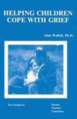 Helping Children Cope with Grief  9780915202393 Front Cover
