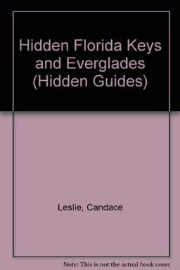 Hidden Florida Keys and Everglades