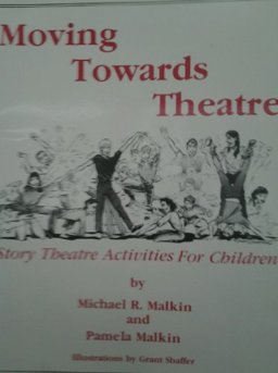 Moving Towards Theatre