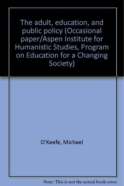 The Adult, Education, and Public Policy