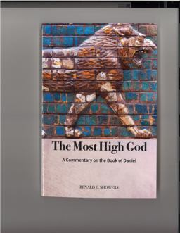 Most High God A Commentary on the Book of Daniel  9780915540303 Front Cover