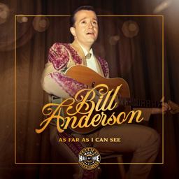 Bill Anderson As Far As I Can See 2023 9780915608362 Front Cover