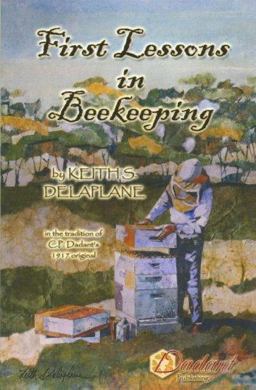First Lessons in Beekeeping 1st 9780915698127 Front Cover