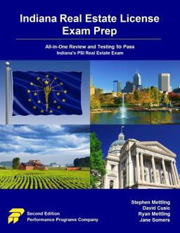 Indiana Real Estate License Exam Prep All-In-One Review and Testing to Pass Indiana's PSI Real Estate Exam 2nd 9780915777358 Front Cover
