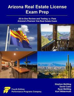 Arizona Real Estate License Exam Prep All-In-One Review and Testing to Pass Arizona's Pearson Vue Real Estate Exam 4th 9780915777532 Front Cover