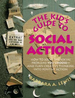 The Kid's Guide to Social Action