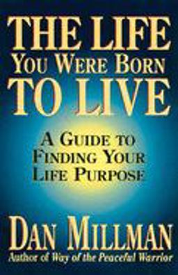 Life You Were Born to Live A Guide to Finding Your Life Purpose  9780915811601 Front Cover