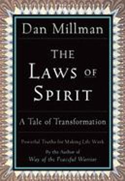 Laws of Spirit A Tale of Transformation  9780915811939 Front Cover