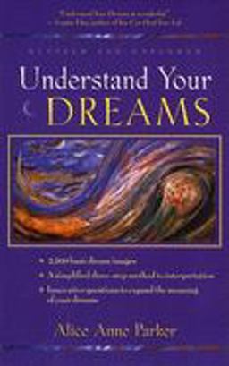 Understand Your Dreams 3rd 9780915811953 Front Cover