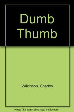 The Dumb Thumb