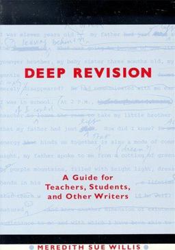 Deep Revision : Students, and Other Writers 1st 9780915924417 Front Cover
