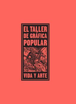 El Taller de Gráfica Popular
