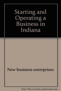 Starting and Operating a Business in Indiana
