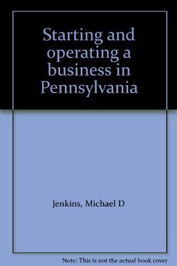 Starting and Operating a Business in Pennsylvania