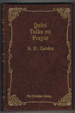 Quiet Talks on Prayer