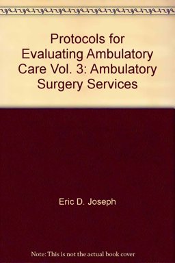 Protocols for Evaluating Ambulatory Care