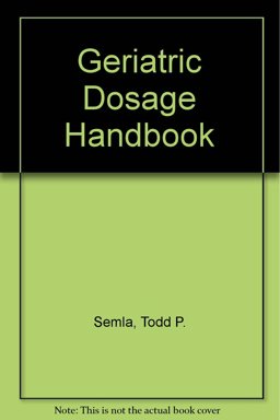 Geriatric Dosage Handbook, 1997-98