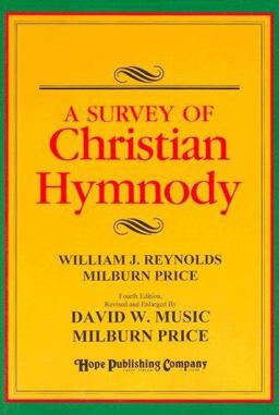Survey of Christian Hymnody 4th 9780916642679 Front Cover