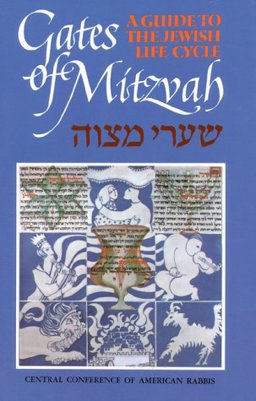 Gates of Mitzvah : Shaarei Mitzvah: A Guide to the Jewish Life Cycle  9780916694531 Front Cover
