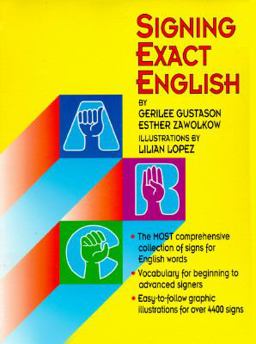 Signing Exact English  9780916708238 Front Cover