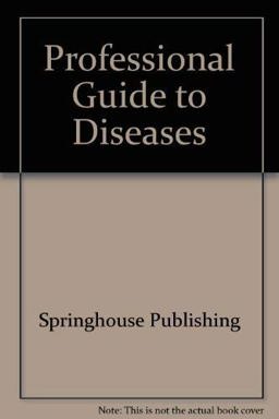 Professional Guide to Diseases