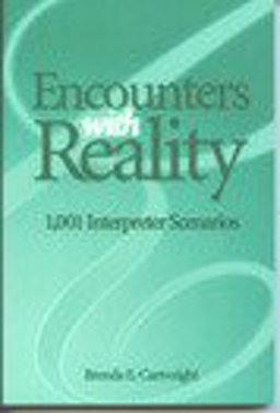 Encounters with Reality 1,001 Interpreter Scenarios  9780916883287 Front Cover