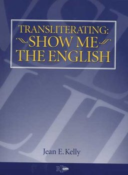 Transliteration : Show Me the English 1st 9780916883324 Front Cover