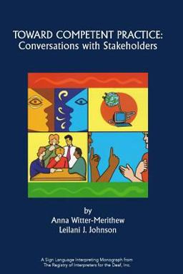Toward Competent Practice Conversations with Stakeholders  9780916883416 Front Cover