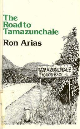 Road to Tamazunchale  9780916950705 Front Cover