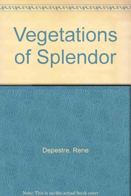 Vegetations of Splendor