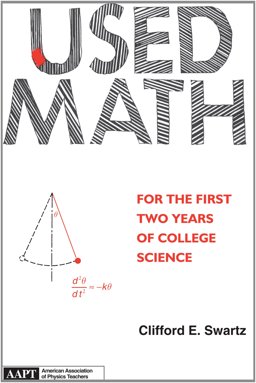 Used Math : For the First Two Years of College Science 2nd 9780917853500 Front Cover