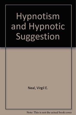 Hypnotism and Hypnotic Suggestion Hypnotism and Hypnotic Suggestion