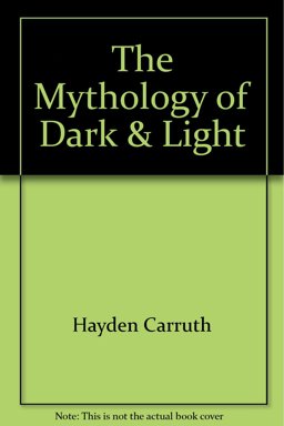 The Mythology of Dark and Light