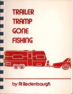 Trailer Tramp-Gone Fishing Trailer Tramp-Gone Fishing