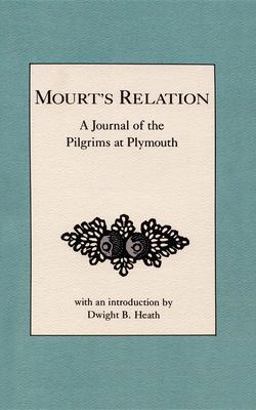 Mourt's Relation A Journal of the Pilgrims at Plymouth  9780918222848 Front Cover