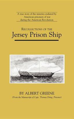 Recollections of the Jersey Prison Ship  9780918222923 Front Cover