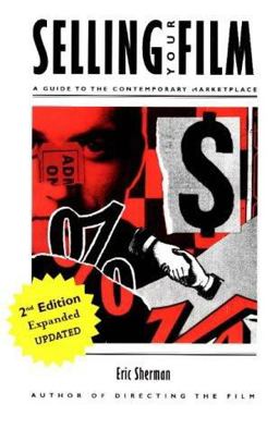 Selling Your Film Selling Your Film