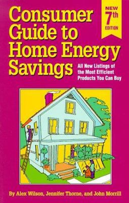 Consumer's Guide to Home Energy Savings