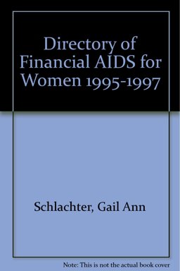 Directory of Financial Aids for Women, 1995-1997