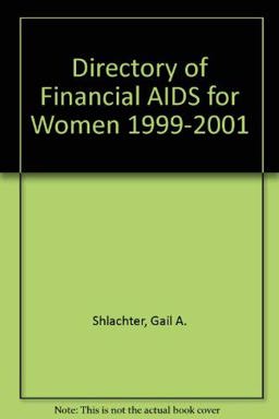 Directory of Financial Aids for Women, 1999-2001