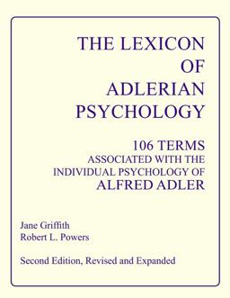 Adlerian Lexicon 106 Terms Associated with the Individual Psychology of Alfred Adler 2nd 9780918287106 Front Cover
