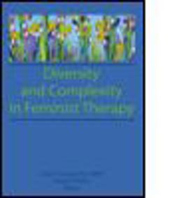 Diversity and Complexity in Feminist Therapy