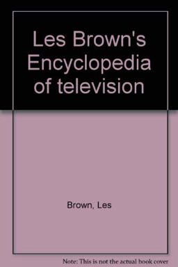 Les Brown's Encyclopedia of Television